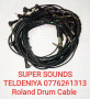 SUPER SOUNDS TELDENIYA 0776261313 / 0727862863 Roland Drum Cable