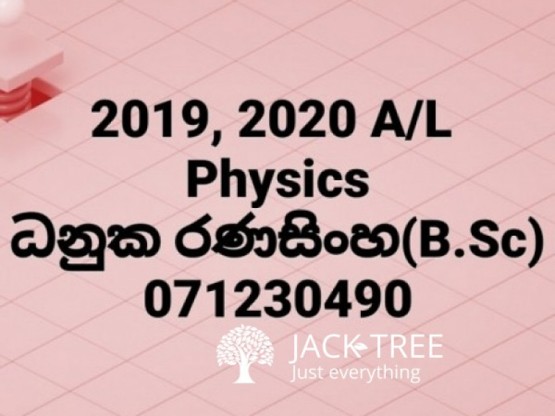 AL Physics (භෞතික විද්‍යාව) 2019, 2020